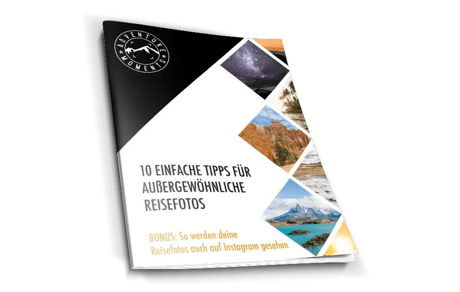 Fotografieren für Anfänger - Einfache Tipps für bessere Fotos 18 10 einfache Tipps fuer außergewoehnliche Reisefotos Adventure Moments 900px transparent